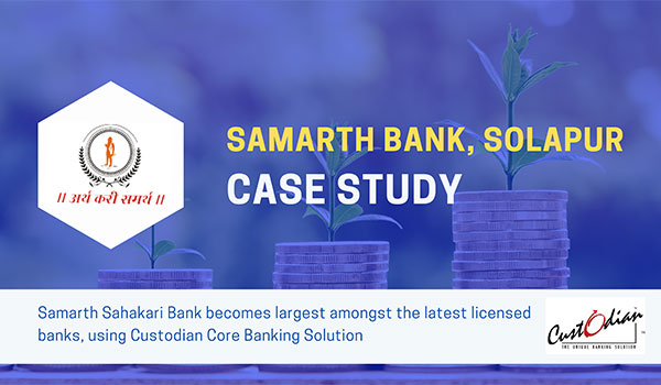 Samarth Bank Solapur Case Study